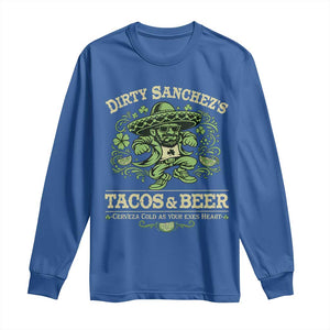 Dirty Sanchezs Tacos and Beer Funny Fiesta Long Sleeve Shirt Cerveza Cold as Your Exes Heart Mexican Party Humor TS02 Royal Blue Print Your Wear