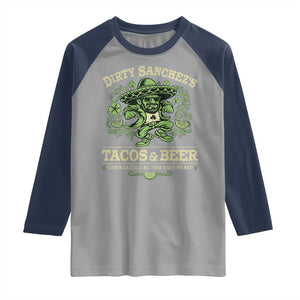 Dirty Sanchezs Tacos and Beer Funny Fiesta Raglan Shirt Cerveza Cold as Your Exes Heart Mexican Party Humor TS02 Sport Gray Navy Print Your Wear
