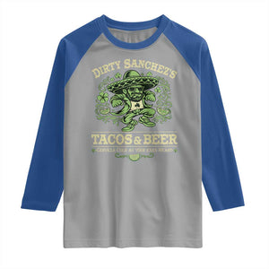 Dirty Sanchezs Tacos and Beer Funny Fiesta Raglan Shirt Cerveza Cold as Your Exes Heart Mexican Party Humor TS02 Sport Gray Royal Print Your Wear