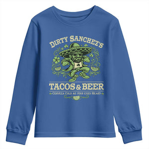 Dirty Sanchezs Tacos and Beer Funny Fiesta Youth Sweatshirt Cerveza Cold as Your Exes Heart Mexican Party Humor TS02 Royal Blue Print Your Wear