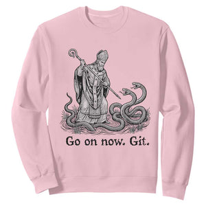Go On Now Git Funny Saint Patrick Banishing Snakes Sweatshirt Irish History Humor St Patricks Day TS02 Light Pink Print Your Wear