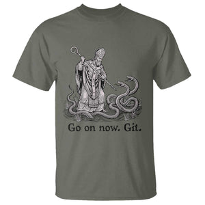 Go On Now Git Funny Saint Patrick Banishing Snakes T Shirt - Irish History Humor St Patricks Day TS02 Military Green Print Your Wear