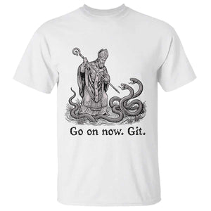 Go On Now Git Funny Saint Patrick Banishing Snakes T Shirt - Irish History Humor St Patricks Day TS02 White Print Your Wear