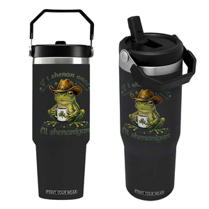 If I Shenan Once I Will Shenanigan Funny Frog Cowboy Flip Straw Tumbler St Patricks Day Shenanigans Humor TS02 One Size: 30 oz Black Print Your Wear