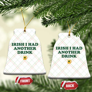 Irish I Had Another Drink Ceramic Ornament Funny St Patricks Day Beer Drinking Joke Pub Humor TS02 Print Your Wear