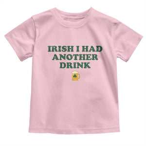 Irish I Had Another Drink Toddler T Shirt Funny St Patricks Day Beer Drinking Joke Pub Humor TS02 Light Pink Print Your Wear