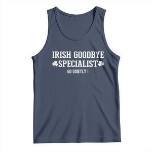Funny Irish Goodbye Specialist Go Quietly Tank Top St Patricks Day Introvert Humor TS02 Navy Print Your Wear
