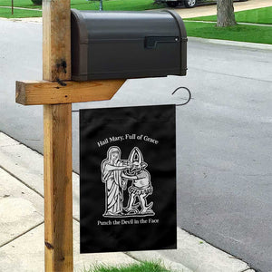 Funny Catholic Faith Humor Garden Flag Hail Mary Full of Grace Punch the Devil in the Face TS02 Print Your Wear