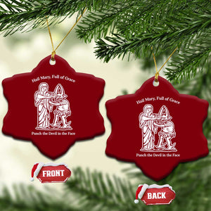 Funny Catholic Faith Humor Ceramic Ornament Hail Mary Full of Grace Punch the Devil in the Face TS02 Print Your Wear