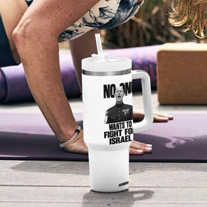 No One Wants To Fight For Israel Marine Veteran Statement Tumbler With Handle America First Freedom Anti War TS02 Print Your Wear