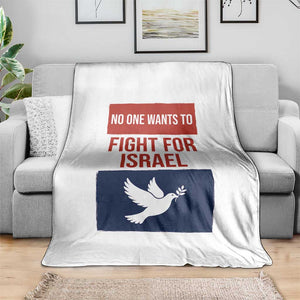 No One Wants To Fight For Israel Dove Throw Blanket Peace Freedom Supporter Anti War TS02 Print Your Wear