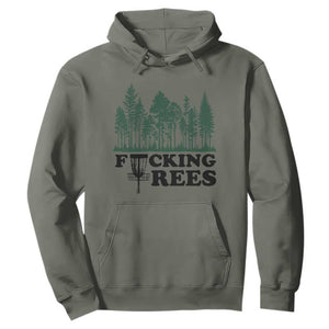 Funny Forest Disc Golf Humor Fcking Trees Hoodie TS02 Military Green Print Your Wear