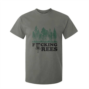 Funny Forest Disc Golf Humor Fcking Trees T Shirt For Kid TS02 Military Green Print Your Wear