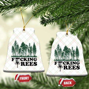Funny Forest Disc Golf Humor Fcking Trees Ceramic Ornament TS02 Print Your Wear