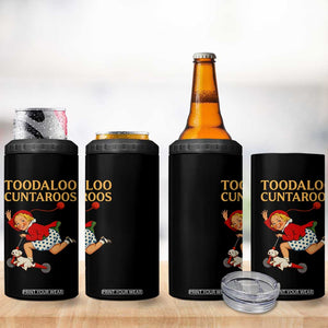 Toodaloo Cuntaroos Funny Offensive Retro Goodbye 4 in 1 Can Cooler Tumbler Vintage Scooter Girl Cartoon Edgy Adult Humor TS02 Print Your Wear