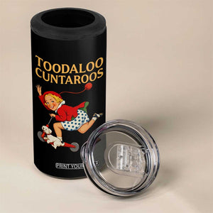 Toodaloo Cuntaroos Funny Offensive Retro Goodbye 4 in 1 Can Cooler Tumbler Vintage Scooter Girl Cartoon Edgy Adult Humor TS02 Print Your Wear