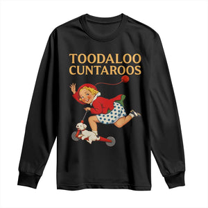 Toodaloo Cuntaroos Funny Offensive Retro Goodbye Long Sleeve Shirt Vintage Scooter Girl Cartoon Edgy Adult Humor TS02 Black Print Your Wear
