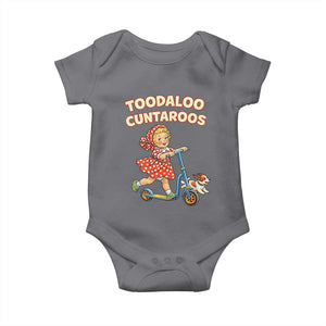 Toodaloo Cuntaroos Retro Scooter Girl Baby Onesie Funny Offensive Retro Goodbye Meme Dark Humor TS02 Charcoal Print Your Wear