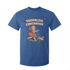 Toodaloo Cuntaroos Retro Scooter Girl T Shirt For Kid Funny Offensive Retro Goodbye Meme Dark Humor TS02 Royal Blue Print Your Wear