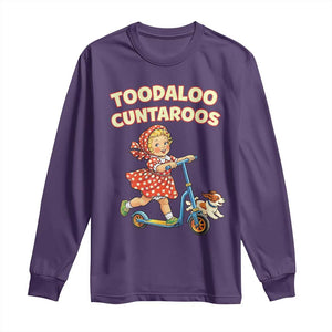 Toodaloo Cuntaroos Retro Scooter Girl Long Sleeve Shirt Funny Offensive Retro Goodbye Meme Dark Humor TS02 Purple Print Your Wear