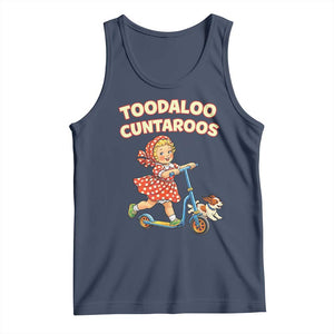 Toodaloo Cuntaroos Retro Scooter Girl Tank Top Funny Offensive Retro Goodbye Meme Dark Humor TS02 Navy Print Your Wear