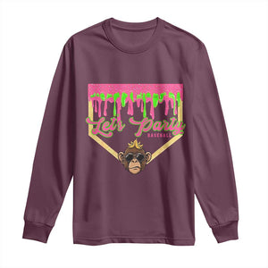 Lets Party Monkey Baseball Game Day Long Sleeve Shirt Neon Dripping Homeplate Funny Ball Party Fans TS02 Maroon Print Your Wear