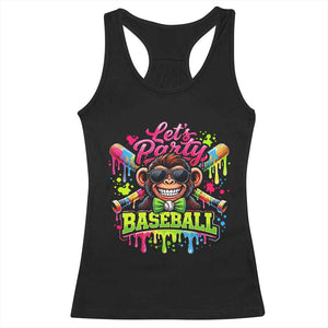 Lets Party Baseball Monkey Neon Dripping Graphic Racerback Tank Top Funny Ball Party Game Day Fans TS02 Black Print Your Wear