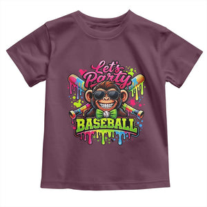 Lets Party Baseball Monkey Neon Dripping Graphic Toddler T Shirt Funny Ball Party Game Day Fans TS02 Maroon Print Your Wear