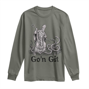 Go'n Git Funny Saint Patrick Banishing Snakes Long Sleeve Shirt Irish History Humor St Patricks Day TS02 Military Green Print Your Wear