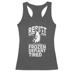 Funny Penguin Resist Racerback Tank Top Frozen Defiant Tired FDT Activism TS02 Dark Heather Print Your Wear