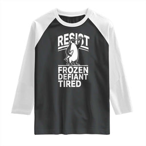 Funny Penguin Resist Raglan Shirt Frozen Defiant Tired FDT Activism TS02 Black White Print Your Wear