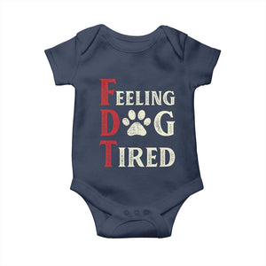 Feeling Dog Tired Baby Onesie FDT Dogs Paw Sarcasm TS02 Navy Print Your Wear