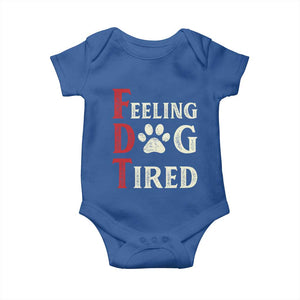 Feeling Dog Tired Baby Onesie FDT Dogs Paw Sarcasm TS02 Royal Blue Print Your Wear