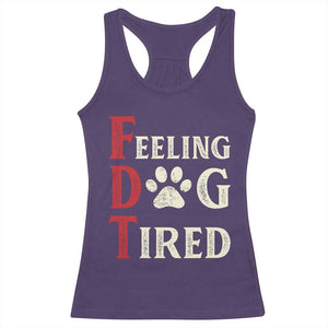 Feeling Dog Tired Racerback Tank Top FDT Dogs Paw Sarcasm TS02 Purple Print Your Wear