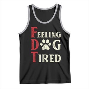 Feeling Dog Tired Tank Top FDT Dogs Paw Sarcasm TS02 Black Athletic Heather Print Your Wear