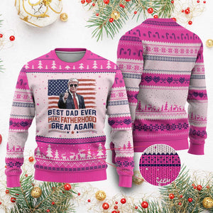 Trump Best Dad Ever Ugly Christmas Sweater Funny Father's Day Make Fatherhood Great Again USA Flag TS02 Hot Pink Print Your Wear
