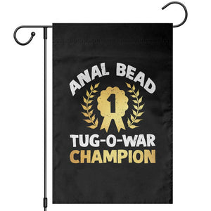 Anal Bead Tug O War Champion Funny Offensive Garden Flag Inappropriate Adult Humor Gold TS02 Black Print Your Wear