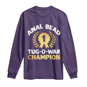 Anal Bead Tug O War Champion Funny Offensive Long Sleeve Shirt Inappropriate Adult Humor Gold TS02 Purple Print Your Wear