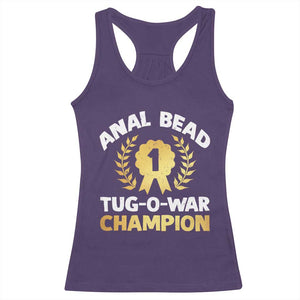 Anal Bead Tug O War Champion Funny Offensive Racerback Tank Top Inappropriate Adult Humor Gold TS02 Purple Print Your Wear