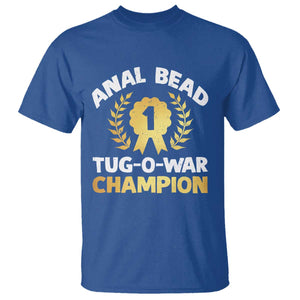 Anal Bead Tug O War Champion Funny Offensive T Shirt Inappropriate Adult Humor Gold TS02 Royal Blue Print Your Wear
