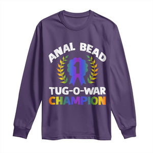 Anal Bead Tug O War Champion Funny Offensive Long Sleeve Shirt Inappropriate Adult Humor Rainbow TS02 Purple Print Your Wear