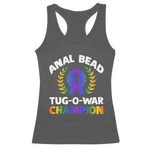 Anal Bead Tug O War Champion Funny Offensive Racerback Tank Top Inappropriate Adult Humor Rainbow TS02 Dark Heather Print Your Wear