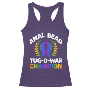 Anal Bead Tug O War Champion Funny Offensive Racerback Tank Top Inappropriate Adult Humor Rainbow TS02 Purple Print Your Wear