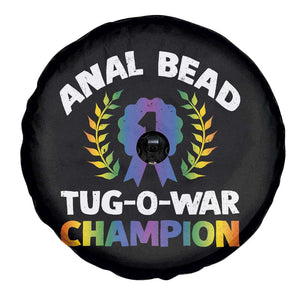 Anal Bead Tug O War Champion Funny Offensive Spare Tire Cover Inappropriate Adult Humor Rainbow TS02 Print Your Wear