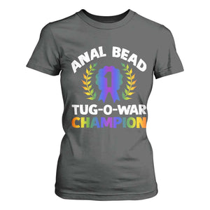 Anal Bead Tug O War Champion Funny Offensive T Shirt For Women Inappropriate Adult Humor Rainbow TS02 Dark Heather Print Your Wear