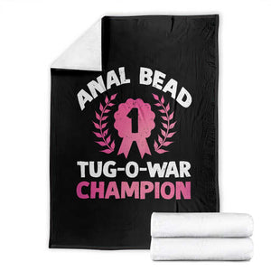Anal Bead Tug O War Champion Funny Offensive Throw Blanket Inappropriate Adult Humor Pink TS02 Black Print Your Wear