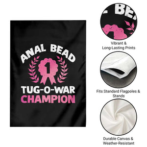 Anal Bead Tug O War Champion Funny Offensive Garden Flag Inappropriate Adult Humor Pink TS02 Print Your Wear