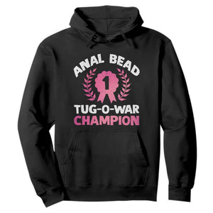 Anal Bead Tug O War Champion Funny Offensive Hoodie Inappropriate Adult Humor Pink TS02 Black Print Your Wear