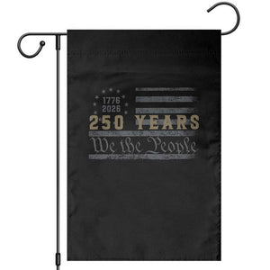 250 Years of Freedom American Flag Vintage Garden Flag 1776-2026 We The People Patriotic Heritage TS02 Black Print Your Wear