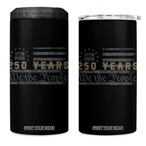 250 Years of Freedom American Flag Vintage 4 in 1 Can Cooler Tumbler 1776-2026 We The People Patriotic Heritage TS02 One Size: 16 oz Black Print Your Wear